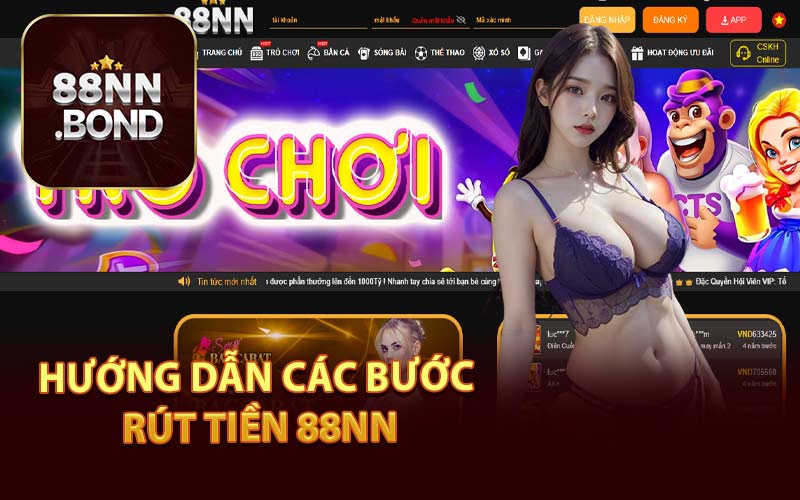 Hướng Dẫn Các Bước Rút Tiền 88NN