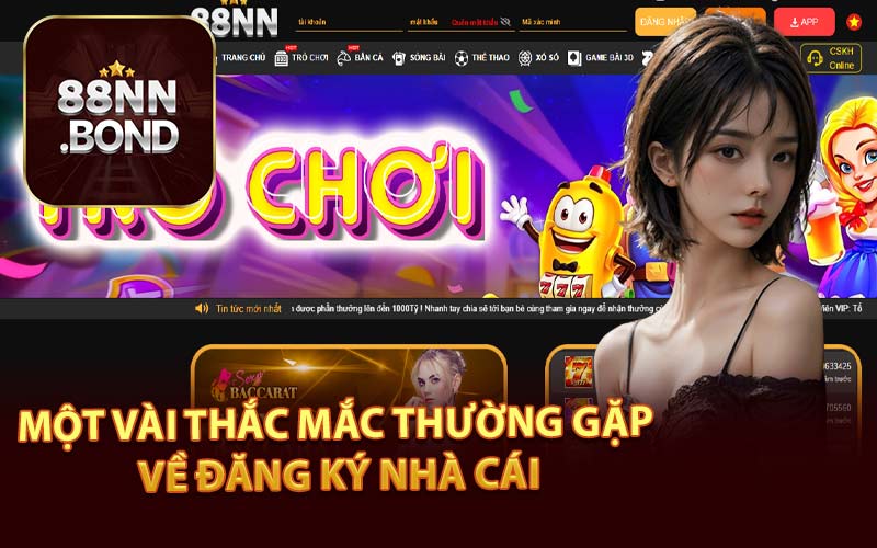 Một Vài Thắc Mắc Thường Gặp Về Đăng Ký Nhà Cái