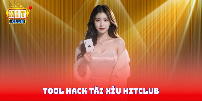 Tool Hack Tài Xỉu Hitclub - Cơ Hội Thắng Trong Tầm Tay